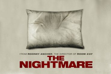 Poster del documental The Nightmare dirigido por Rodney Ascher que trata sobre la paralisis del sueño.